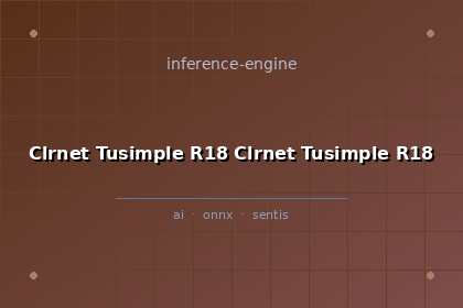 inference-engine-clrnet-tusimple-r18-clrnet-tusimple-r18