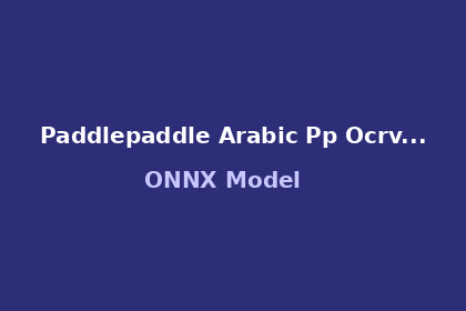 inference-engine-paddlepaddle-arabic-pp-ocrv5-mobile-rec-onnx