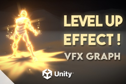 VFX Graph - Level Up Effects - Vol. 1