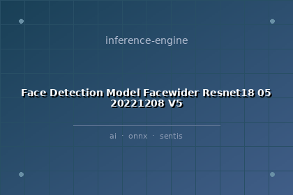 inference-engine-face-detection-model-facewider-resnet18-05-20221208-v5