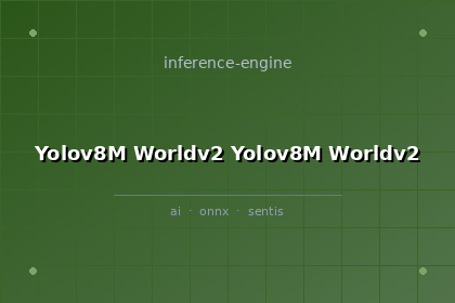 inference-engine-yolov8m-worldv2-yolov8m-worldv2