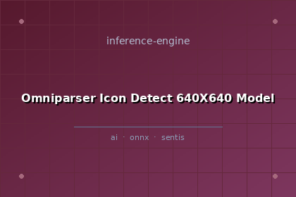 inference-engine-omniparser-icon-detect-640x640-model