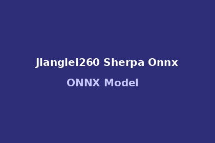 inference-engine-jianglei260-sherpa-onnx
