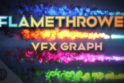 VFX Graph - Flamethrower - Vol. 1