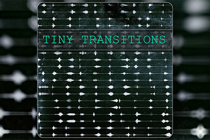 Tiny Transitions