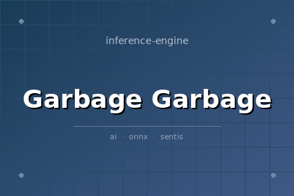 inference-engine-garbage-garbage