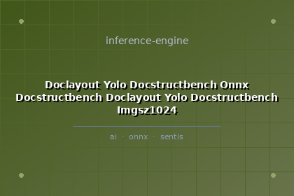 inference-engine-doclayout-yolo-docstructbench-onnx-docstructbench-doclayout-yolo-docstructbench-imgsz1024