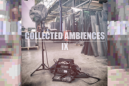 Collected Ambiences - Volume 9