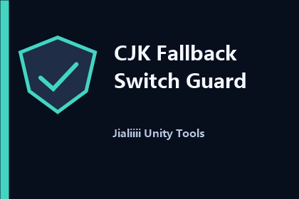 CJK Fallback Switch Guard