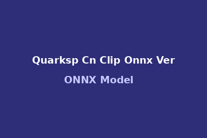 inference-engine-quarksp-cn-clip-onnx-ver