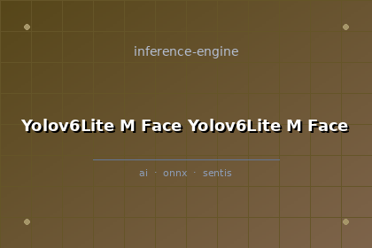 inference-engine-yolov6lite-m-face-yolov6lite-m-face