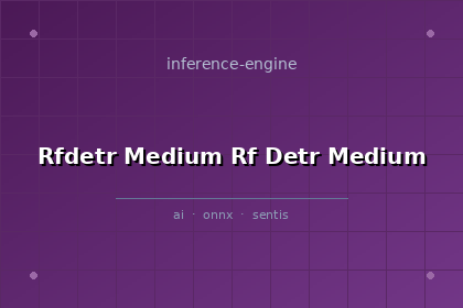 inference-engine-rfdetr-medium-rf-detr-medium