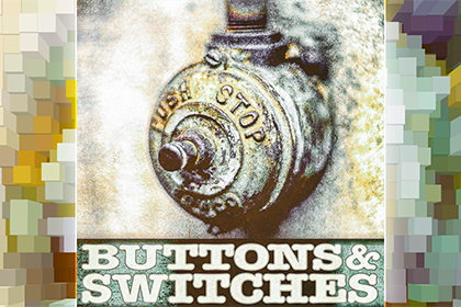 Buttons, Switches & Levers
