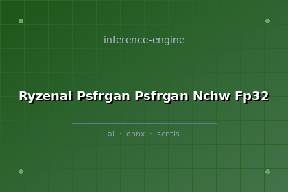 inference-engine-ryzenai-psfrgan-psfrgan-nchw-fp32