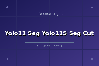 inference-engine-yolo11-seg-yolo11s-seg-cut
