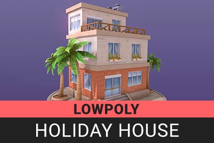 Lowpoly Holiday House - 低多边形度假小屋