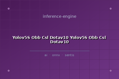 inference-engine-yolov5s-obb-csl-dotav10-yolov5s-obb-csl-dotav10