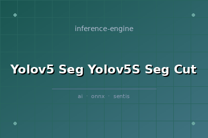 inference-engine-yolov5-seg-yolov5s-seg-cut