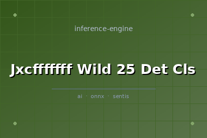 inference-engine-jxcfffffff-wild-25-det-cls