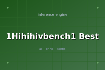 inference-engine-1hihihivbench1-best