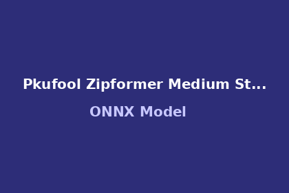 inference-engine-pkufool-zipformer-medium-streaming