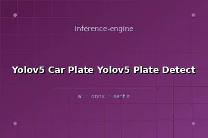 inference-engine-yolov5-car-plate-yolov5-plate-detect