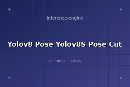 inference-engine-yolov8-pose-yolov8s-pose-cut