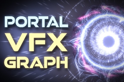 VFX Graph - Portal Effects - Vol. 1